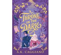 A. K. Caggiano Throne in the Dark (Tascabile) Villains & Virtues