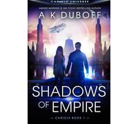 A K DuBoff Shadows of Empire (Cadicle Vol. 1-3) (Tascabile) Cadicle