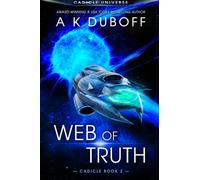 A K DuBoff Web of Truth (Cadicle Vol. 4) (Tascabile) Cadicle