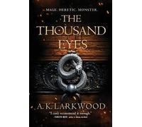 A K Larkwood The Thousand Eyes (Tascabile) Serpent Gates