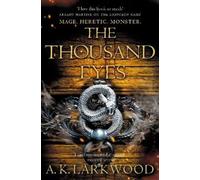 A. K. Larkwood The Thousand Eyes (Tascabile) Serpent Gates