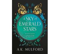 A.K. Mulford A Sky of Emerald Stars (Copertina rigida) Golden Court