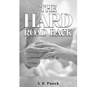 A K Pasek The Hard Road Back (Tascabile)