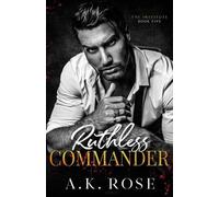 A K Rose Atlas Rose Ruthless Commander - Alternate Cover (Tascabile)