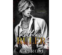 A K Rose Atlas Rose Ruthless Ruler - Alternate Cover (Tascabile)