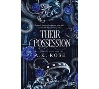 A K Rose Their Possession (Tascabile)