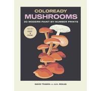 A.K. Roxas David Trawin Coloready Mushrooms (Tascabile)