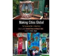 A. K. Sandoval-Strausz Making Cities Global (Copertina rigida)