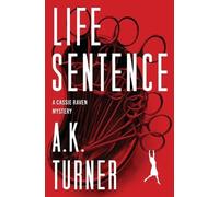 A K Turner Life Sentence (Tascabile)