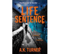 A. K. Turner Life Sentence (Tascabile) Cassie Raven