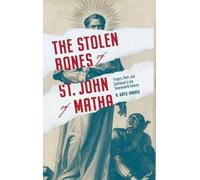 A. Katie Harris The Stolen Bones of St. John of Matha (Copertina rigida)