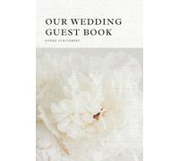 A Keepsake of Love: Our Wedding Guest Book/ Our Special Day to Remember/