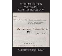 Current Issues in Australian Constitutional Law (Tascabile)