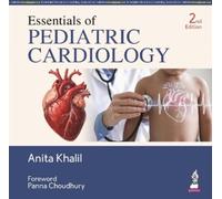 A Khalil Essentials of Pediatric Cardiology (Copertina rigida)