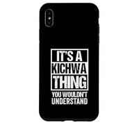 A Kichwa Thing You Wouldn't Understand Quichua Runashimi Custodia per iPhone XS Max