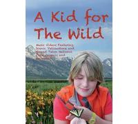 A Kid for the Wild: 11 Ecology Music Videos (DVD)