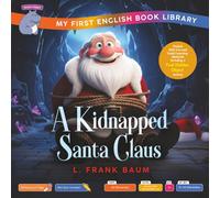 A Kidnapped Santa Claus (Smart Hippo My First English Book Library): Educational Storybook (ESL Students)