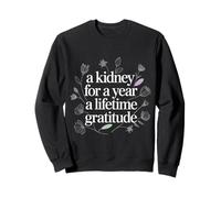 A Kidney for A Year A Lifetime Gratitude Organ Donation |- Felpa
