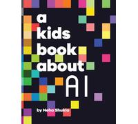 Neha Shukla A Kids Book About AI (Copertina rigida)