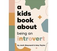A Kids Book About Being an Introvert