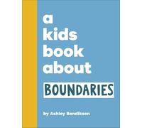 A Kids Book About Boundaries