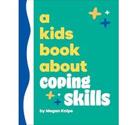 A Kids Book About Coping Skills