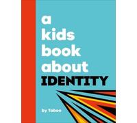 A Kids Book About Identity (Copertina rigida) Kids Book