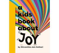 A Kids Book About Joy