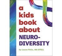 A Kids Book About Neurodiversity