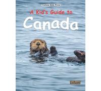 A Kid's Guide to Canada