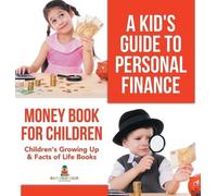 A Kid's Guide to Personal Finance - Money Book for Children C (Copertina rigida)