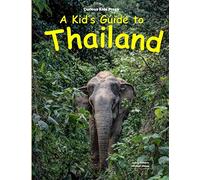 A Kid's Guide to Thailand