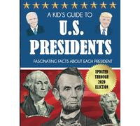 A Kid's Guide to U.S. Presidents (Tascabile)