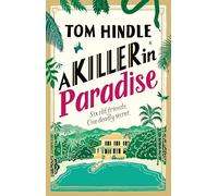 A Killer in Paradise: A escapist new murder mystery from Sunday Times bestselling crime author