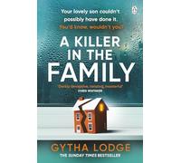 A Killer in the Family: The gripping new thriller that will have you hooked from the first page