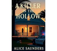 A Killer in the Hollow