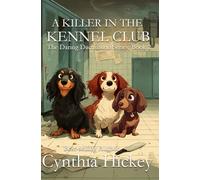 A Killer in the Kennel Club: Large Print Edition