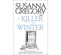 A Killer In Winter: Susanna Gregory