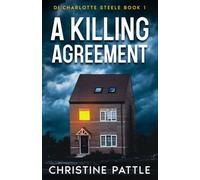 A Killing Agreement: Hampshire Crime: DI Charlotte Steele Book 1