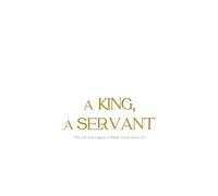 A King, A Servant: The Life and Legacy of Rabbi Dovid Davis zt"l