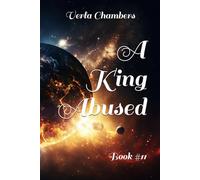 A King Abused: "The Perfect Family" Book 11