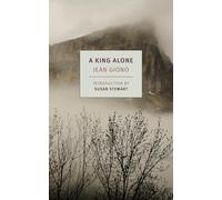 A King Alone: Jean Giono