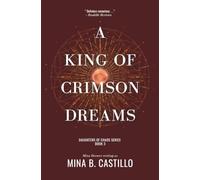A King of Crimson Dreams: A rejected mates sci fi fantasy romance: 3