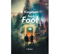 A Kingdom For A Fool