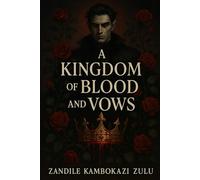 A Kingdom of Blood and Vows