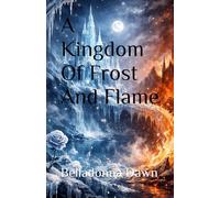 A Kingdom Of Frost And Flame
