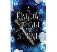 A Kingdom of Salt and Stone