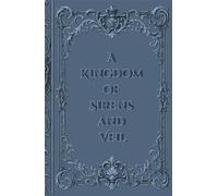 A Kingdom of Sirens and Veil