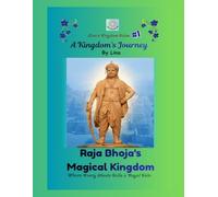 A Kingdom's Journey: Raja Bhoja's Magical Kingdom