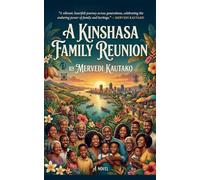 A Kinshasa Family Reunion